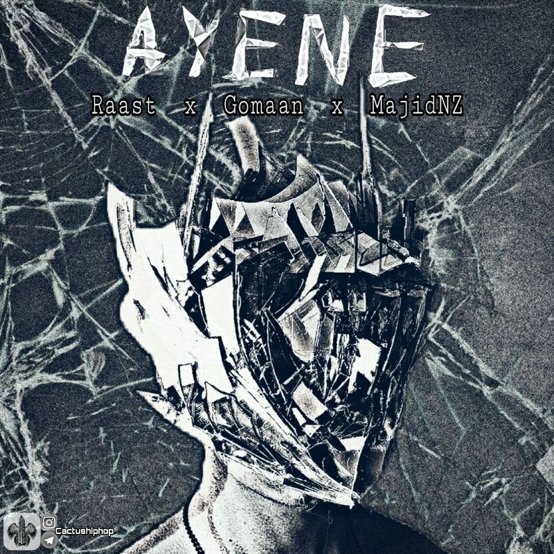 Raast Ft Gomaan Ft Majid NZ – Ayene